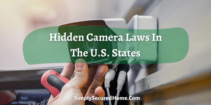Hidden Camera Laws In The U.S. States
